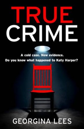 True Crime by Georgina Lees