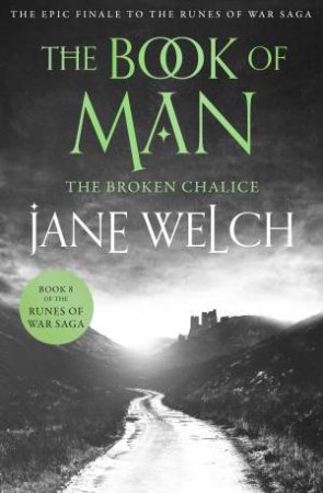 The Broken Chalice by Jane Welch