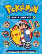 Pokemon  Ashs Journey A Visual Guide to Ashs Epic Story