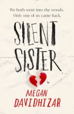 Silent Sister The Gripping New YA Thriller for Fans of Holly Jackson Kathleen Glasgow and Karen McManus