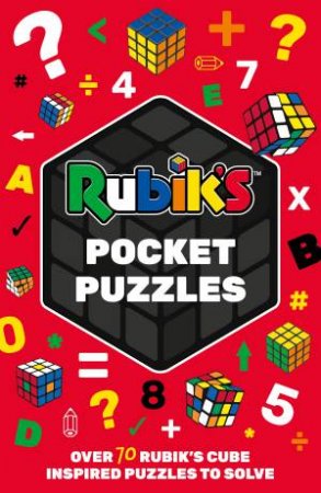 Rubik's Cube Pocket Puzzles: Over 70 Rubik's Cube Inspired Puzzles to Solve