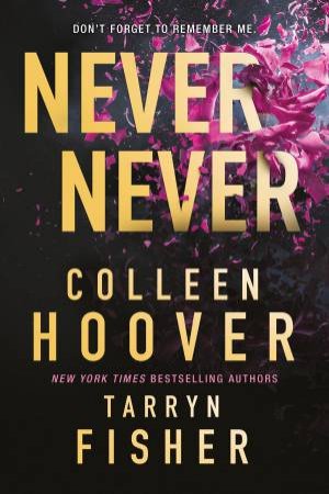 Never Never by Colleen Hoover & Tarryn Fisher