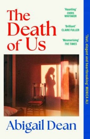 The Death of Us by Abigail Dean