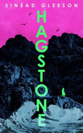 Hagstone by Sinead Gleeson
