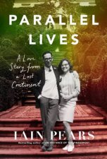 Parallel Lives A Love Story From A Lost Continent