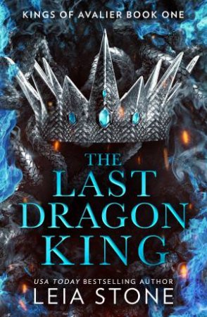 The Last Dragon King by Leia Stone