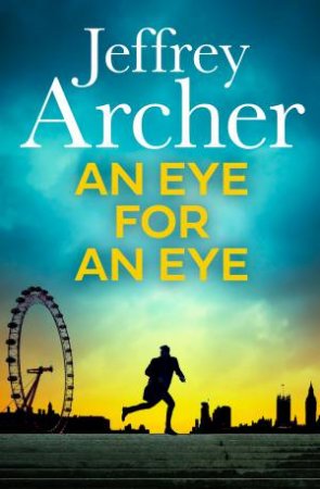 An Eye For An Eye by Jeffrey Archer