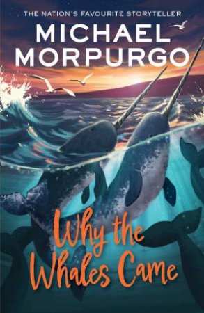 Why The Whales Came by Michael Morpurgo