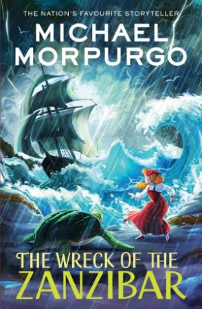 The Wreck Of The Zanzibar by Michael Morpurgo