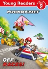Official Mario Kart Young Reader  Off To The Races