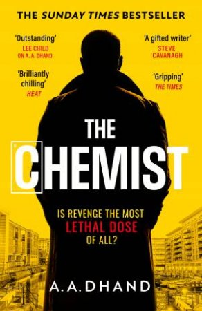The Chemist by A.A. Dhand