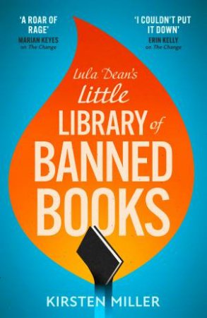 Lula Dean's Little Library Of Banned Books by Kirsten Miller