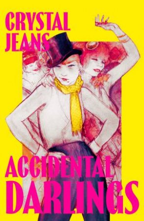 Accidental Darlings by Crystal Jeans