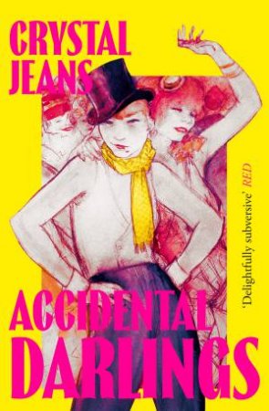 Accidental Darlings by Crystal Jeans