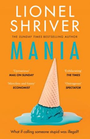 Mania by Lionel Shriver