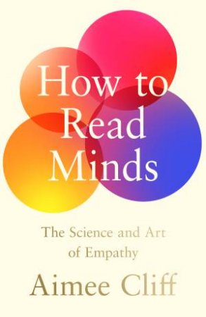How to Read Minds by Aimee Cliff