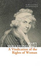 Collins Classics  A Vindication of the Rights of Woman