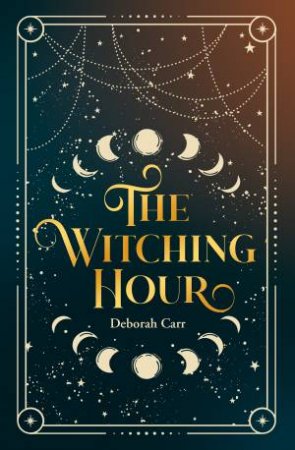 The Witching Hour by Deborah Carr