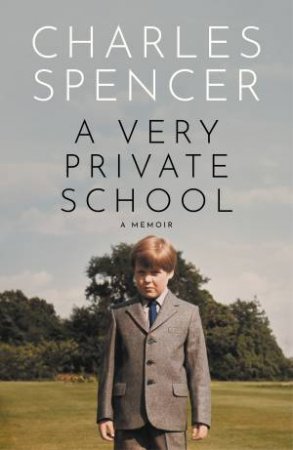 A Very Private School by Charles Spencer