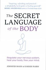 The Secret Language Of The Body