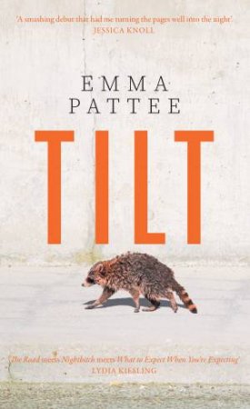 Tilt by Emma Pattee