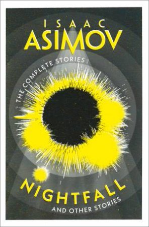 Nightfall: And Other Stories by Isaac Asimov