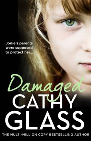 Damaged by Cathy Glass