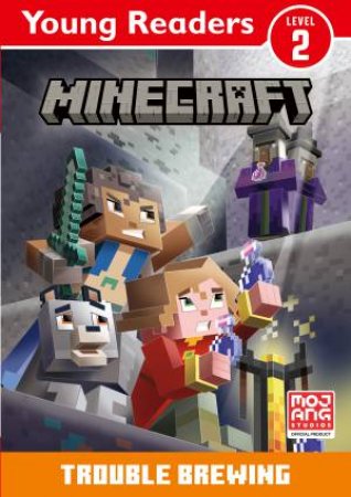 Trouble Brewing!: Minecraft Young Readers by Mojang AB