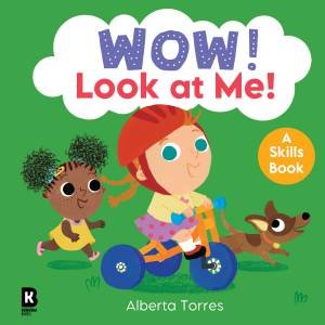 Wow! Look At Me! by HarperCollins Children's Books & Alberta Torres