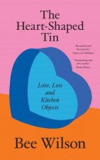 The HeartShaped Tin Love Loss and Kitchen Objects