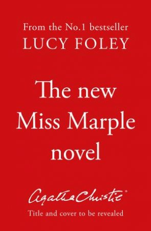 The New Miss Marple Novel by Lucy Foley