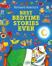 Richard Scarrys Best Bedtime Stories Ever