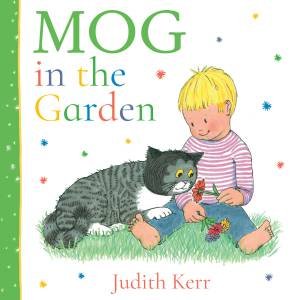 Mog in the Garden by Judith Kerr