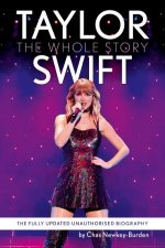 Taylor Swift The Whole Story