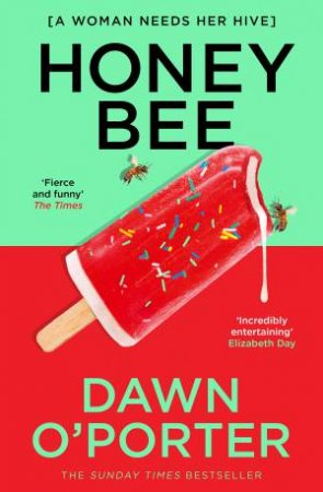 Honeybee by Dawn O'Porter