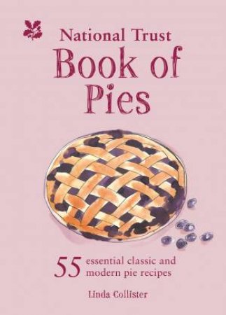The National Trust Book of Pies by LINDA COLLISTER