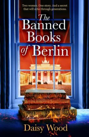 The Banned Books of Berlin by Daisy Wood