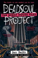 The Deadsoul Project The Night House Files 1
