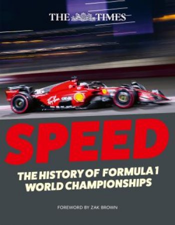 Speed: The History of Formula 1 World Championships by Times Books
