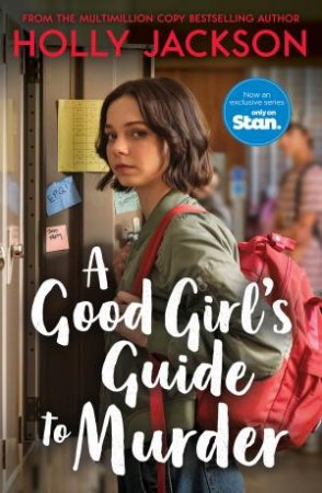 A Good Girl's Guide To Murder (TV Tie In Edition) by Holly Jackson