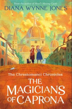 The Magicians of Caprona [The Chrestomanci Series #2] by Diana Wynne Jones