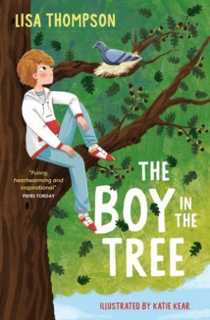 The Boy in the Tree by Lisa Thompson & Katie Kear