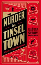 Murder in Tinseltown A Hollywood Era ChooseYourOwnStory Mystery