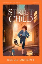 Street Child Harpercollins Childrens Classics