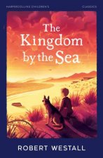 The Kingdom by the Sea HarperCollins Childrens Classics