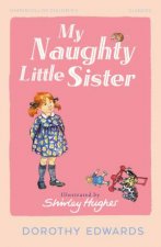 My Naughty Little Sister HarperCollins Childrens Classics