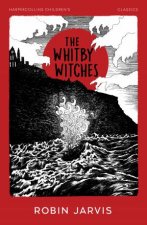 The Whitby Witches Harpercollins Childrens Classics