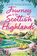 Journey to the Scottish Highlands