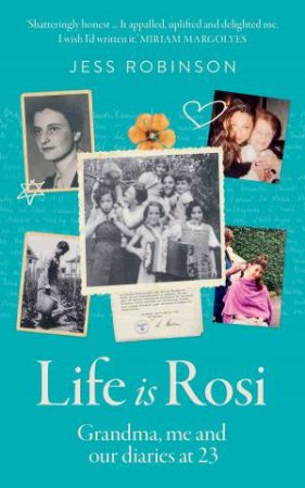 Life is Rosi by Jess Robinson
