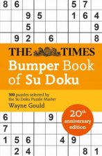 The Times Mind Games The Times Bumper Book Of Su Doku 20th AnniversaryEdition 300 Puzzles Selected By Puzzle Master Wayne Gould